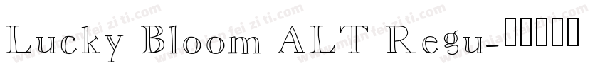 Lucky Bloom ALT Regu字体转换